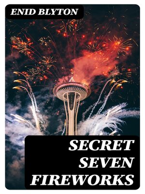cover image of Secret Seven Fireworks